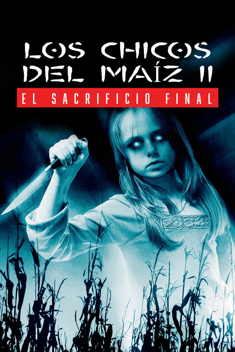 Los chicos del maíz II: El sacrificio final - Poster